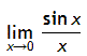 lim x tendant vers 0 sinx/x=1